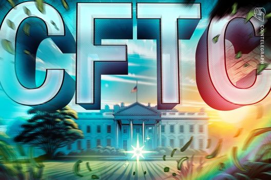 CFTC launches second ‘Crypto Sprint’ to advance White House push